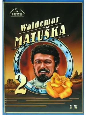 Zpěvník Waldemar Matuška 2 Pouze Dnes