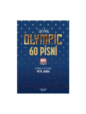Zpěvník OLYMPIC 60 PÍSNÍ / Vybral a sestavil Petr Janda Koupit Online