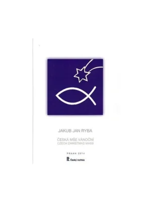 Jakub Jan RYBA: Česká mše vánoční Speciální Cena