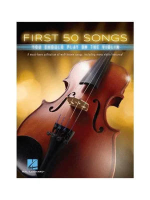 Noty na housle -First 50 Songs You Should Play On The Violin Cenový Hit