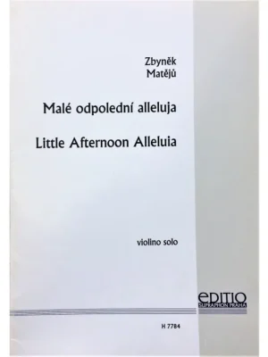 Akční Cena Zbyněk Matějů - Malé odpolední alleluja