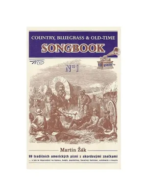 Country, Bluegrass & Old-Time Songbook 1 + CD - Martin Žák Jen Po Omezenou Doba