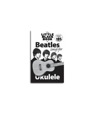 Kup Teď The Little Black Book Of Beatles Songs For Ukulele
