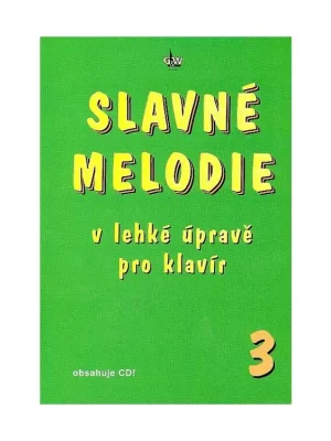 Nejlepší Volba Klavírní úpravy Slavné melodie 3 + CD
