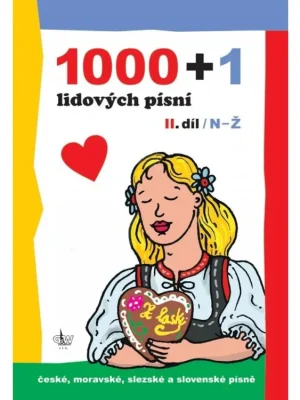 1000+1 lidových písní II. díl (N-Ž) Víkendová Akce