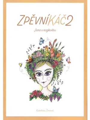 Zpěvníkáč 2 - Jaro v rozkvětu Nejlepší Cena