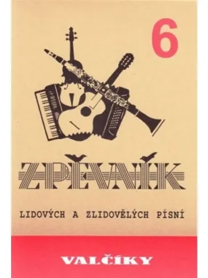 Zpěvník - Valčíky 6 Výhodná Nabídka