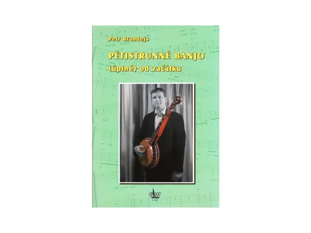 Nejlepší Cena Brandejs - Škola hry na pětistrunné banjo (úplně) od začátku + DVD