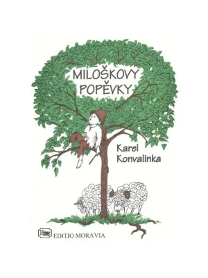 Odeslání Ihned Konvalinka - Milošovy popěvky