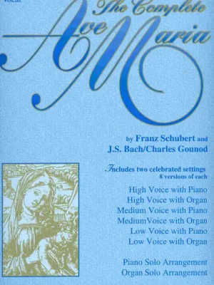 AVE MARIA, The Complete by F.Schubert & J.S Bach/Ch.Gounodvocal (high,medium,low) a klavír (varhany) Výprodej
