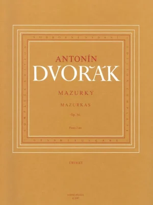 Dvořák: Mazurky op. 56 (urtext) / klavír sólo Víkendová Akce