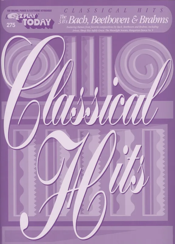 EZ PLAY TODAY 275 - CLASSICAL HITS (Bach, Beethoven, Brahms) Cenová Bomba