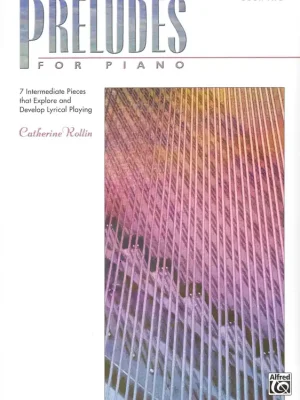 Doprava Zdarma PRELUDES FOR PIANO 2 by Catherine Rollin