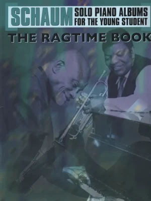 Schaum Solo Piano Album: THE RAGTIME BOOK / snadné skladby pro klavír Ihned K Objednání
