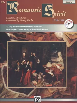 THE ROMANTIC SPIRIT 1 + CD / romantické skladby pro mírně až středně pokročilé klavíristy Časově Omezené