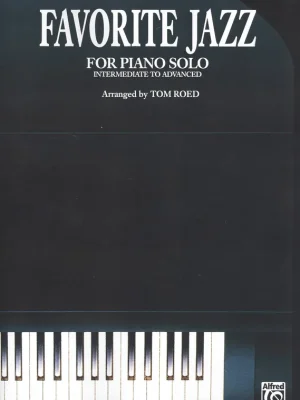 FAVORITE JAZZ for piano solo / známé jazzové melodie pro sólo klavír Omezená Nabídka