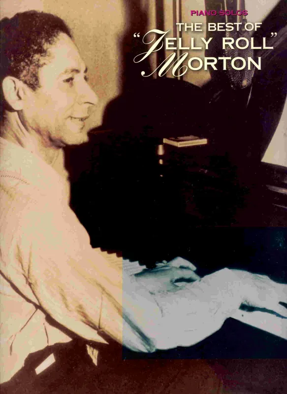 The Best of Jelly Roll Morton - sólo klavír Dokud Zásoby Vydrží
