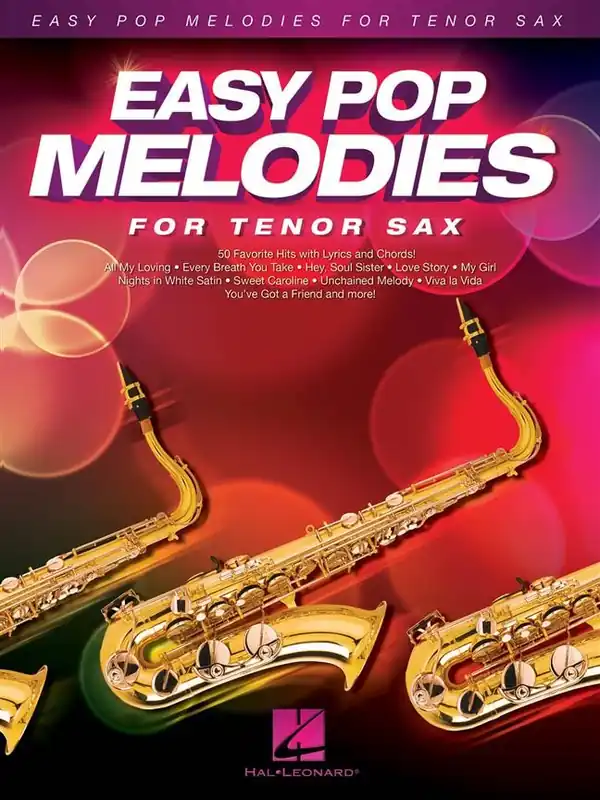 EASY POP MELODIES for Tenor Sax / 50 populárních hitů pro tenorový saxofon Přímo Od Výrobce