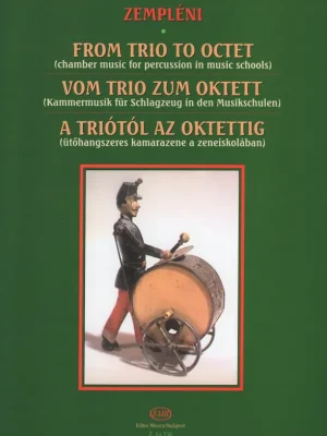 Doprava Zdarma FROM TRIO TO OCTET - CHAMBER MUSIC FOR PERCUSSION