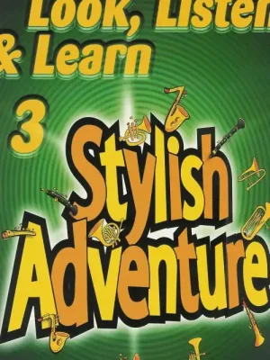 Look, Listen & Learn 3 - Stylish Adventure / trumpeta - sólový sešit Ihned K Objednání