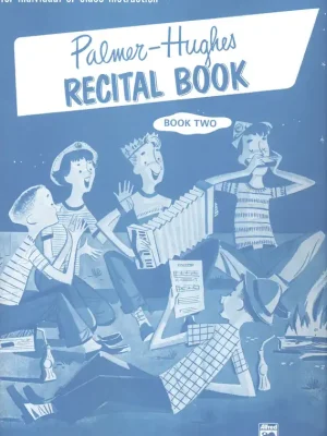 Akční Cena Palmer-Hughes RECITAL BOOK 2 / snadné přednesové skladby pro akordeon