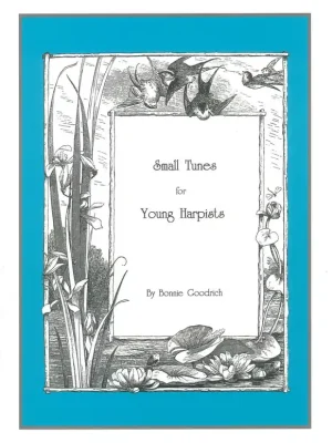 Small Tunes for Young Harpists / Skladbičky pro začínající harfisty Nízká Cena