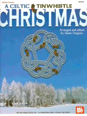 A CELTIC CHRISTMAS for TINWHISTLE (key D)solos and duets Super Cena