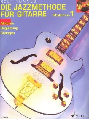 Novinka DIE JAZZ METHODE FUER GITARRE 1 - Rhythmus + CD / kytara