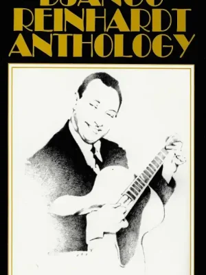 DJANGO REINHARDT ANTHOLOGY / sólo kytara Zlevněný