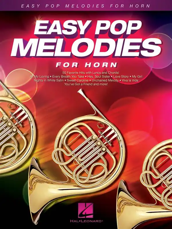 EASY POP MELODIES for Horn / 50 populární hitů pro lesní roh Ihned K Objednání