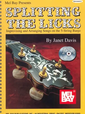 Poslední Šance Splitting the Licks - Improvising and Arranging Songs on the 5-String + Audio Online