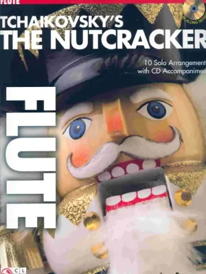 Jen Po Omezenou Doba TCHAIKOVSKY - The Nutcracker + CD / příčná flétna