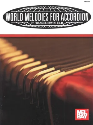 World Melodies for Accordion / Světové melodie pro akordeon Poslední Šance