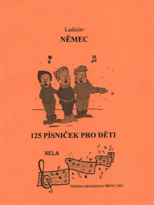 125 PÍSNIČEK PRO DĚTI - Ladislav Němec - zpěv/akordy Víkendová Akce