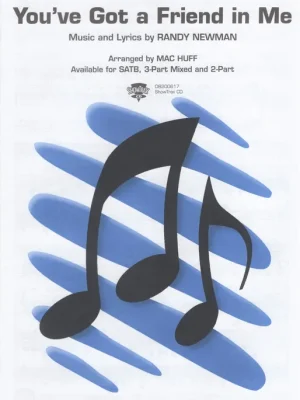 You've Got a Friend in Me (from Toy Story) / SATB* a klavír/akordy Přímo Od Výrobce