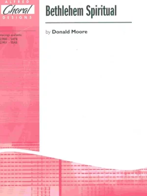 Oblíbený BETHLEHEM SPIRITUAL / SATB* a cappella