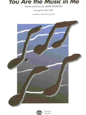 Top Prodej You Are the Music in Me (from High School Musical 2) / SATB*