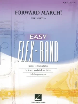 Ihned K Objednání Flex-Band - Forward March! (grade 1,5) / partitura a party