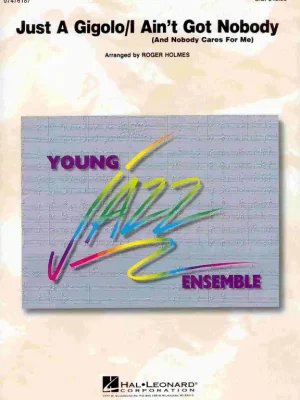 Cenová Bomba Just A Gigolo / I Ain't Got Nobody - Young Jazz Ensemble / partitura + party